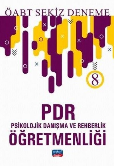 Nobel 2019 ÖABT Psikolojik Danışma ve Rehberlik Öğretmenliği 8 Deneme (Yeni) Nobel 2019 ÖABT Psikolojik Danışma ve Rehberlik Öğretmenliği 8 Deneme (Yeni)