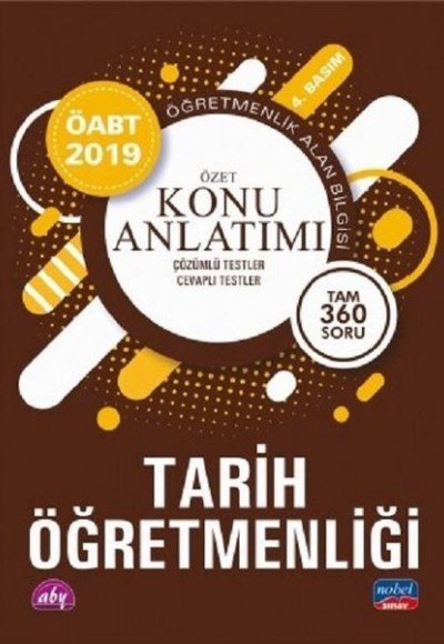 Nobel 2019 ÖABT Tarih Öğretmenliği - Özet Konu Anlatımı (Yeni) Nobel 2019 ÖABT Tarih Öğretmenliği - Özet Konu Anlatımı (Yeni)