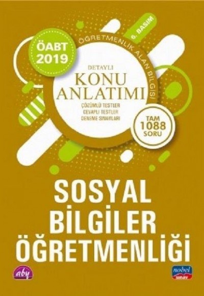 Nobel 2019 ÖABT Sosyal Bilgiler Öğretmenliği - Detaylı Konu Anlatımı (Yeni) Nobel 2019 ÖABT Sosyal Bilgiler Öğretmenliği - Detaylı Konu Anlatımı (Yeni)