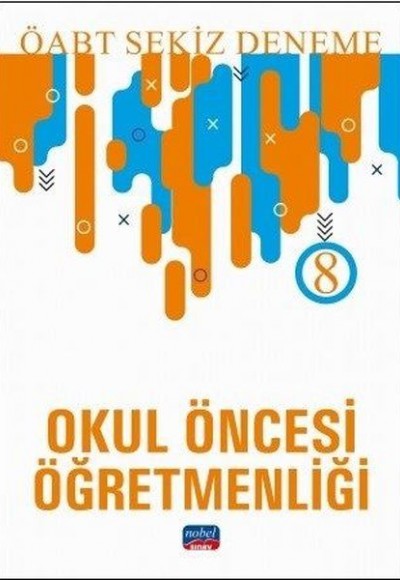 Nobel 2019 ÖABT Okul Öncesi Öğretmenliği 8 Deneme (Yeni) Nobel 2019 ÖABT Okul Öncesi Öğretmenliği 8 Deneme (Yeni)
