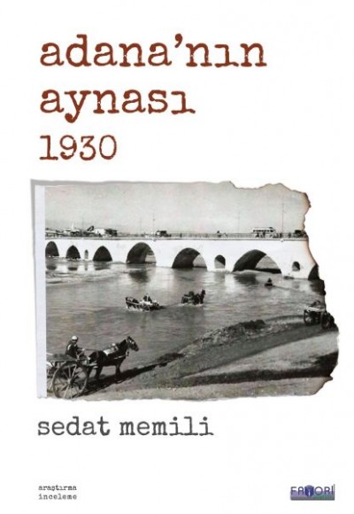 Adana’nın Aynası 1930 Adana’nın Aynası 1930