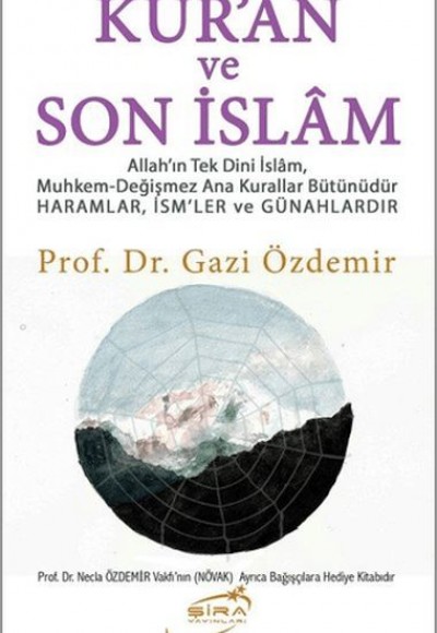 Kur'an ve Son İslam Kur'an ve Son İslam