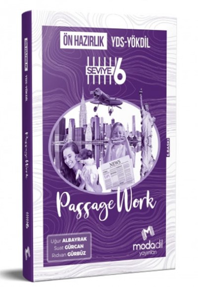 Modadil Yds-Yökdil Ön Hazırlık Passagework Seviye 6 (Yeni) Modadil Yds-Yökdil Ön Hazırlık Passagework Seviye 6 (Yeni)