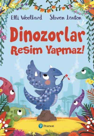 Dinozorlar Resim Yapmaz! Dinozorlar Resim Yapmaz!