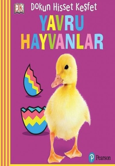 Yavru Hayvanlar Dokun Hisset Keşfet Yavru Hayvanlar Dokun Hisset Keşfet