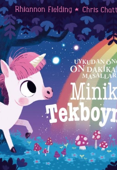 Minik Tekboynuz - Uykudan Önce On Dakikalık Masallar Minik Tekboynuz - Uykudan Önce On Dakikalık Masallar