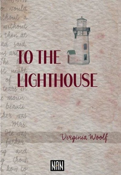 To The Lighthouse To The Lighthouse