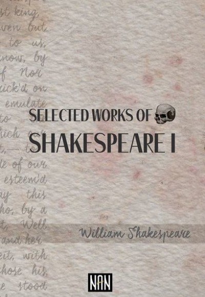 Selected Works Of Shakespeare 1 Selected Works Of Shakespeare 1