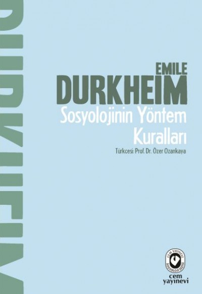 Sosyolojinin Yöntem Kuralları Sosyolojinin Yöntem Kuralları