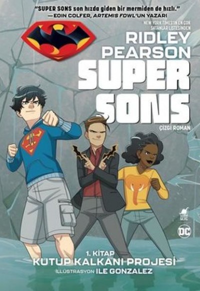 Super Sons - 1. Kitap Kutup Kalkanı Projesi Super Sons - 1. Kitap Kutup Kalkanı Projesi