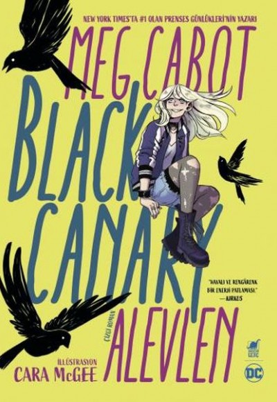 Black Canary: Alevlen Black Canary: Alevlen