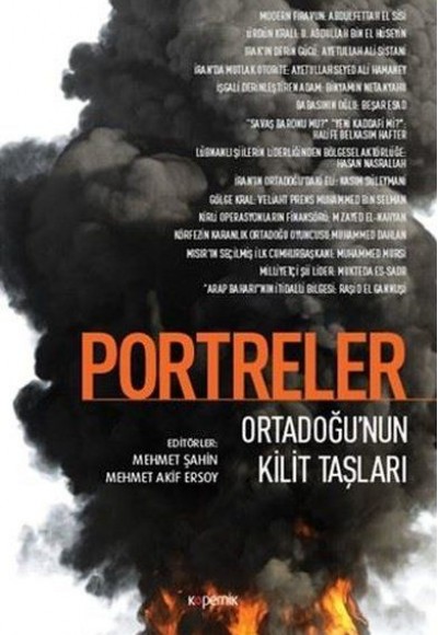 Portreler: Ortadoğu’nun Kilit Taşları Portreler: Ortadoğu’nun Kilit Taşları