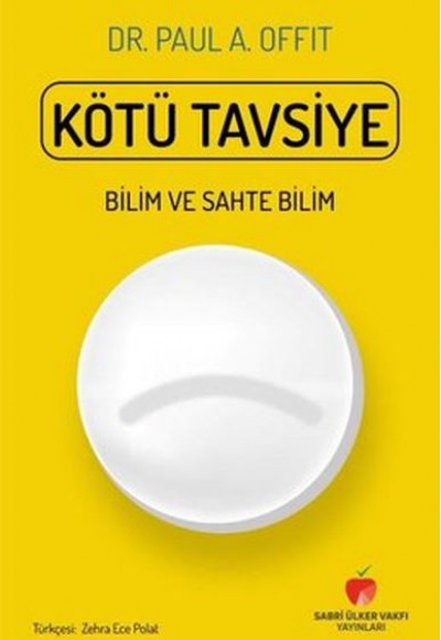 Kötü Tavsiye - Bilim ve Sahte Bilim Kötü Tavsiye - Bilim ve Sahte Bilim