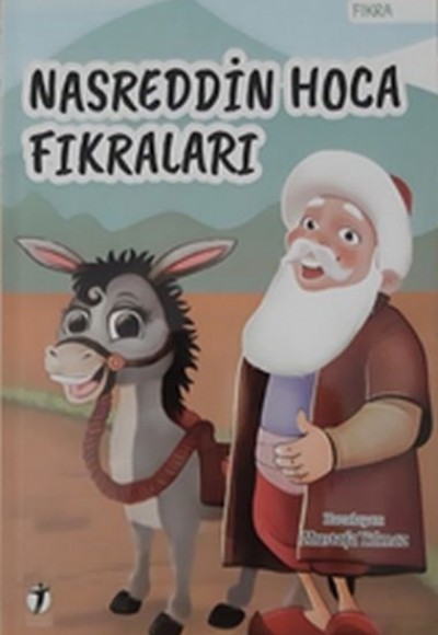 Nasreddin Hoca Fıkraları Nasreddin Hoca Fıkraları