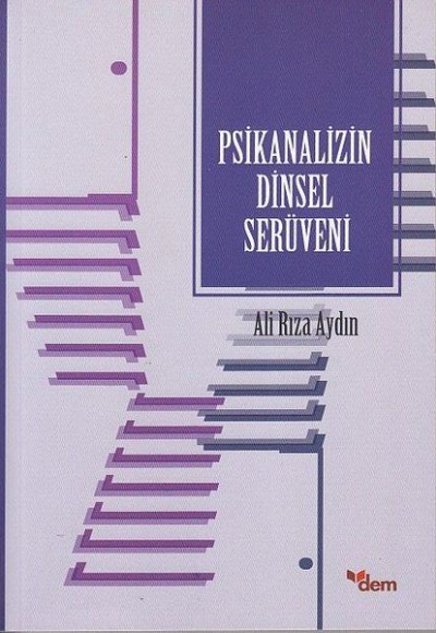 Psikanalizin Dinsel Serüveni Psikanalizin Dinsel Serüveni