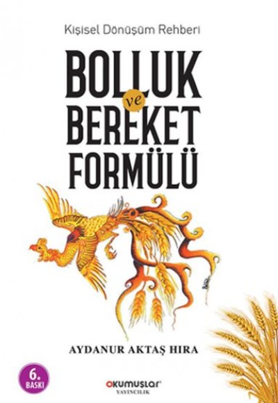 Bolluk ve Bereket Formülü Bolluk ve Bereket Formülü