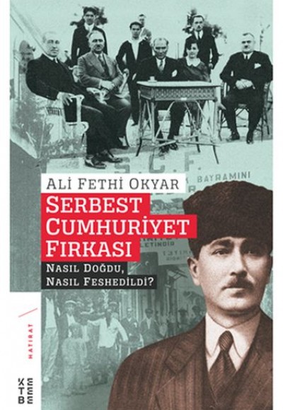 Serbest Cumhuriyet Fırkası Serbest Cumhuriyet Fırkası