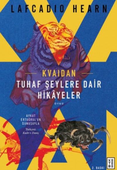Kvaidan - Tuhaf Şeylere Dair Hikayeler Kvaidan - Tuhaf Şeylere Dair Hikayeler