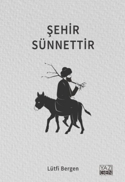 Şehir Sünnettir Şehir Sünnettir