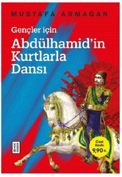 Gençler İçin Abdülhamid’in Kurtlarla Dansı Gençler İçin Abdülhamid’in Kurtlarla Dansı