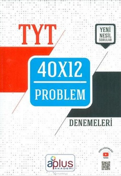 APlus TYT Problem 40X12 Denemeleri APlus TYT Problem 40X12 Denemeleri