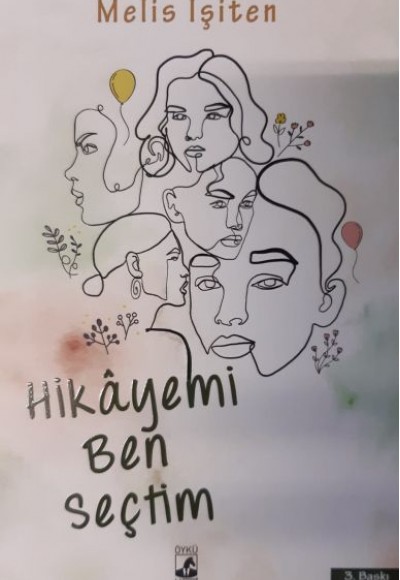Hikayemi Ben Seçtim