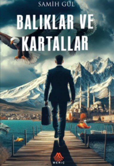 Balıklar Ve Kartallar Balıklar Ve Kartallar