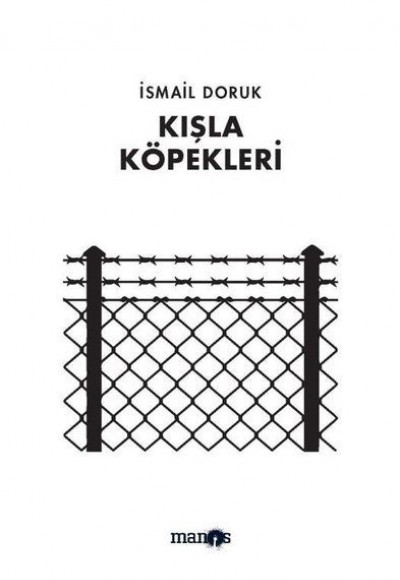 Kışla Köpekleri Kışla Köpekleri