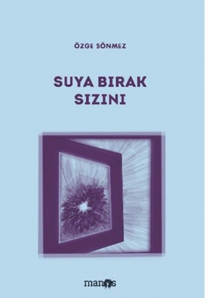 Suya Bırak Sızını Suya Bırak Sızını
