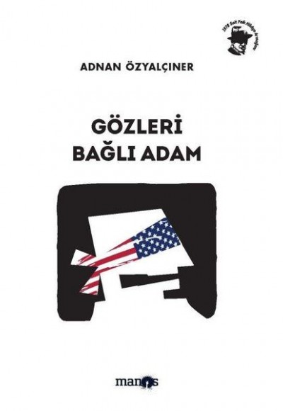 Gözleri Bağlı Adam Gözleri Bağlı Adam