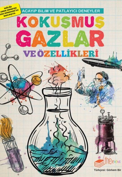 Kokuşmuş Gazlar ve Özellikleri - Acayip Bilim ve Eğlenceli Deneyler Kokuşmuş Gazlar ve Özellikleri - Acayip Bilim ve Eğlenceli Deneyler