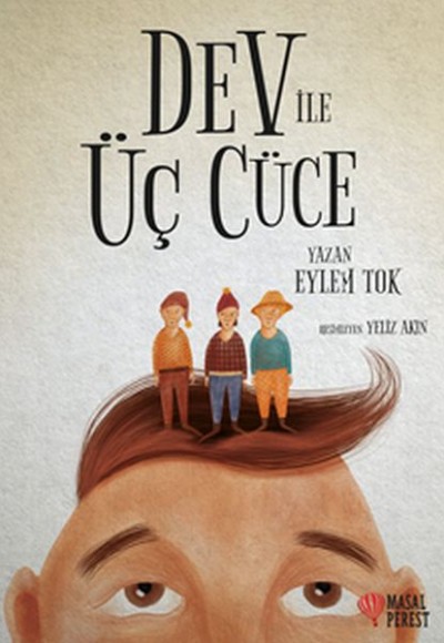 Dev ile Üç Cüce Dev ile Üç Cüce