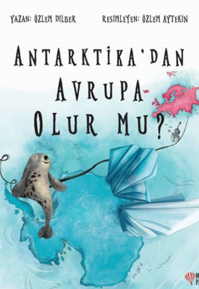 Antarktika'dan Avrupa Olur Mu? Antarktika'dan Avrupa Olur Mu?
