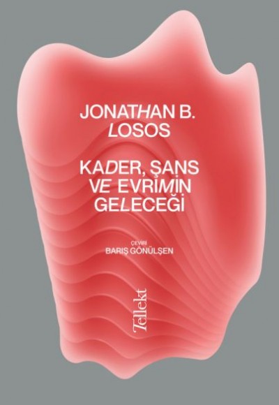 Kader, Şans ve Evrimin Geleceği Kader, Şans ve Evrimin Geleceği