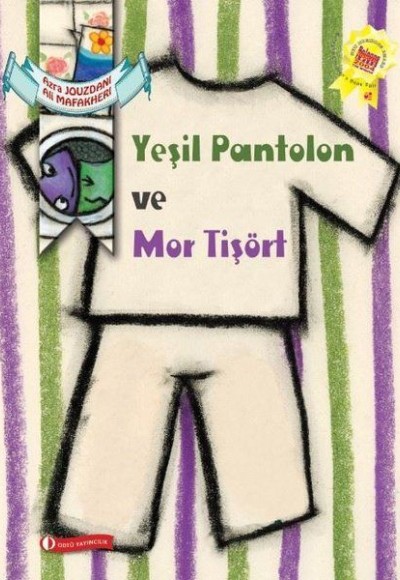 Yeşil Pantolon ve Mor Tişört Yeşil Pantolon ve Mor Tişört