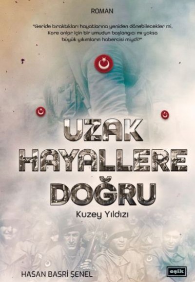Uzak Hayallere Doğru Uzak Hayallere Doğru