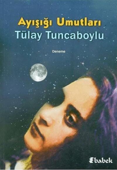 Ayışığı Umutları Ayışığı Umutları