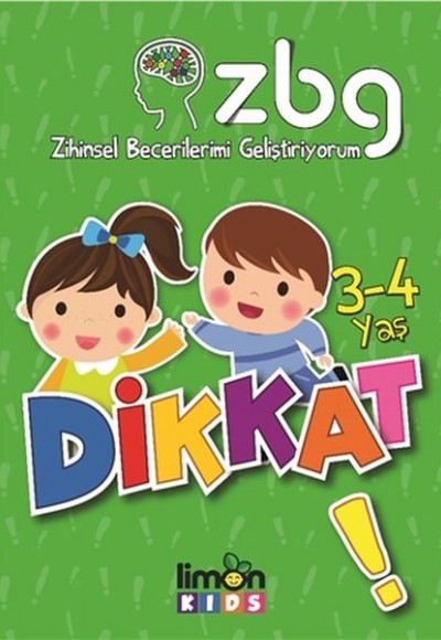 Zihinsel Becerilerimi Geliştiriyorum 3-4 Yaş Dikkat Zihinsel Becerilerimi Geliştiriyorum 3-4 Yaş Dikkat