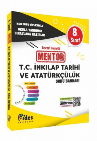 Fides 8. Sınıf Mentor T.C. İnkılap Tarihi ve Atatürkçülük Soru Bankası Fides 8. Sınıf Mentor T.C. İnkılap Tarihi ve Atatürkçülük Soru Bankası