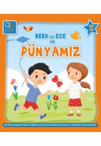 Q Bebek Berk ve Ece Serisi - Q Bebek Berk ve Ece ile Dünyamız Q Bebek Berk ve Ece Serisi - Q Bebek Berk ve Ece ile Dünyamız