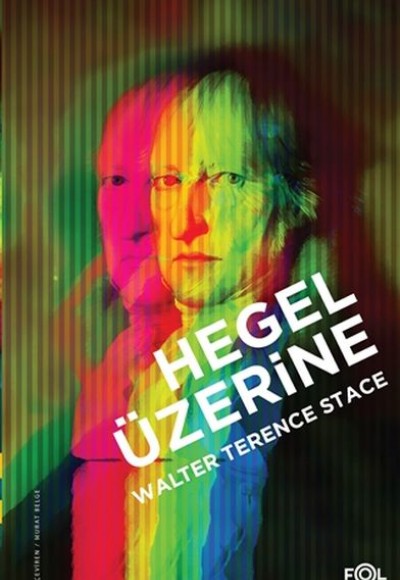 Hegel Üzerine Hegel Üzerine