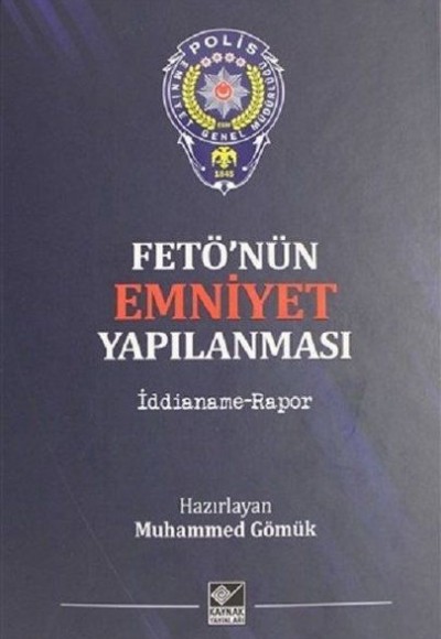 Fetö'nün Emniyet Yapılanması Fetö'nün Emniyet Yapılanması