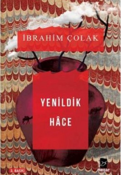 Yenildik Hace Yenildik Hace