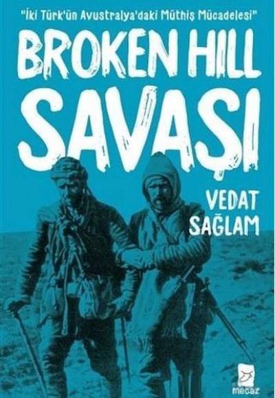 Broken Hill Savaşı Broken Hill Savaşı