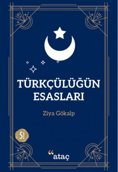 Türkçülüğün Esasları Türkçülüğün Esasları