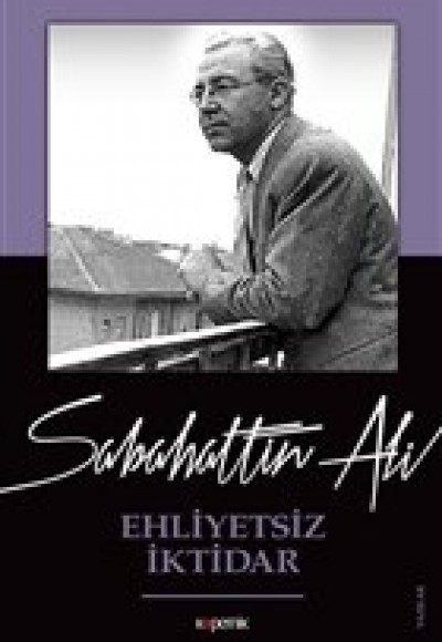Ehliyetsiz İktidar Ehliyetsiz İktidar