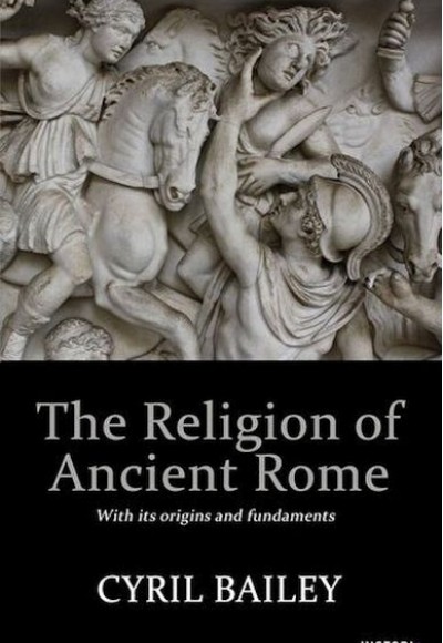 The Relıgıon Of Ancıent Rome