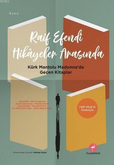 Raif Efendi Hikayeler Arasında Raif Efendi Hikayeler Arasında