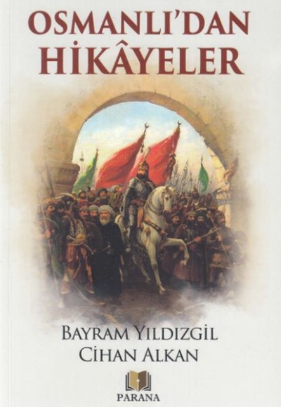 Osmanlıdan Hikayeler Osmanlıdan Hikayeler