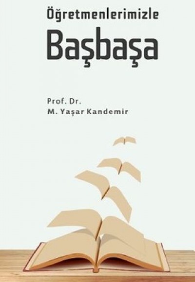 Öğretmenlerimizle Başbaşa Öğretmenlerimizle Başbaşa